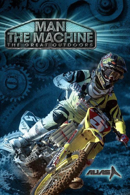 The Great Outdoors: Man the Machine 2010 official movie poster