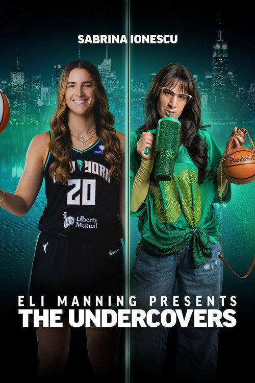 Eli Manning Presents: The Undercovers - Sabrina Ionescu 2026 official movie poster