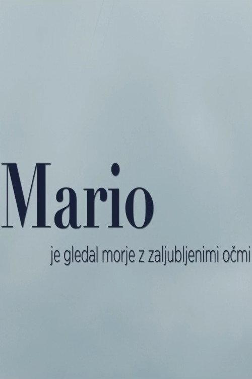 Mario Was Watching the Sea With Love 2015 official movie poster
