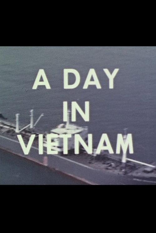 A Day in Vietnam 1967 official movie poster