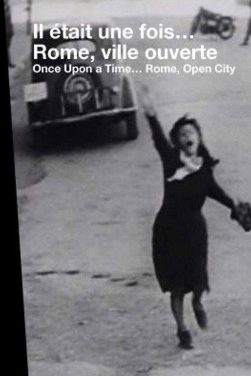 Once Upon a Time... 'Rome, Open City' 2006 official movie poster