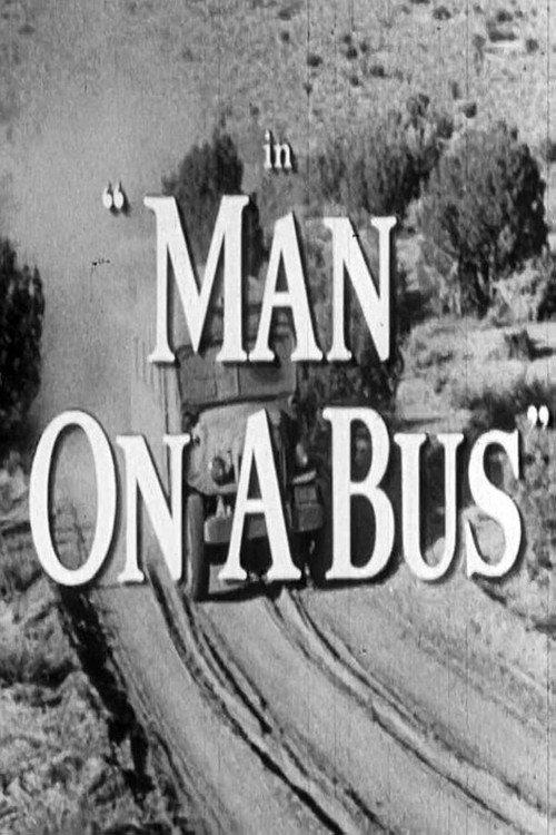 Man on a Bus 1955 official movie poster