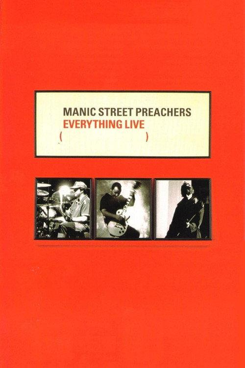 Manic Street Preachers - Everything Live 1997 official movie poster