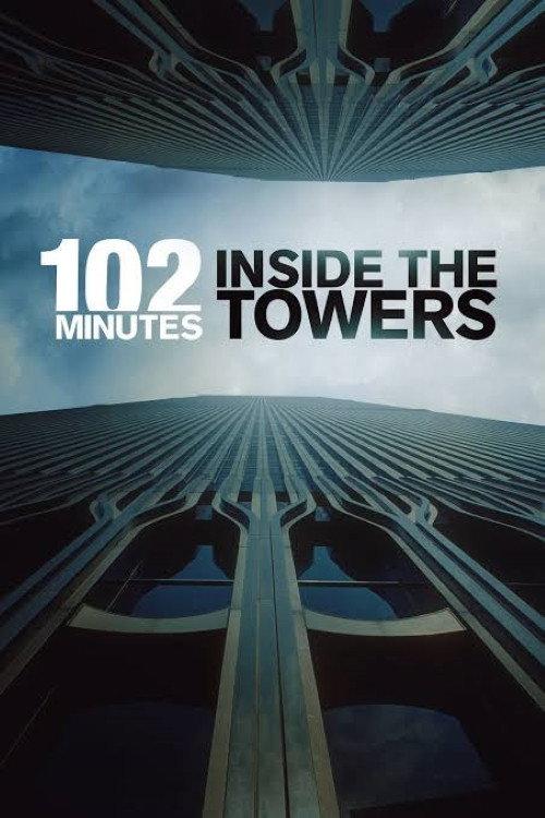 102 Minutes: Inside the Towers 2026 official movie poster