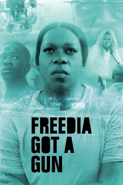 Freedia Got a Gun 2020 official movie poster