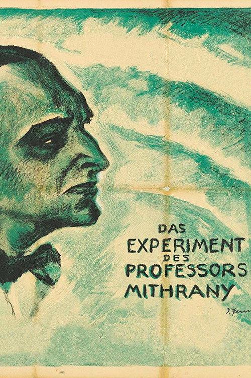 Das Experiment des Prof. Mithrany 1921 official movie poster