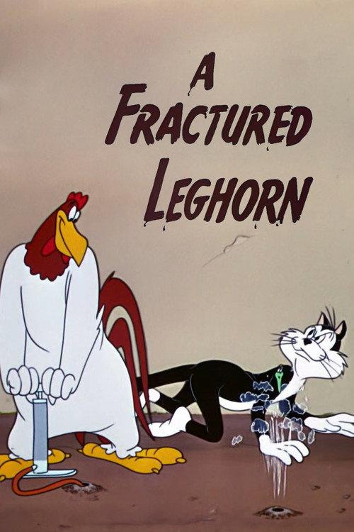 A Fractured Leghorn 1950 official movie poster