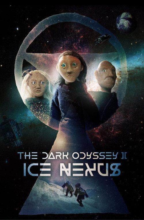The Dark Odyssey 2: Ice Nexus 2022 official movie poster