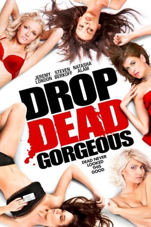 Drop Dead Gorgeous 2010 official movie poster