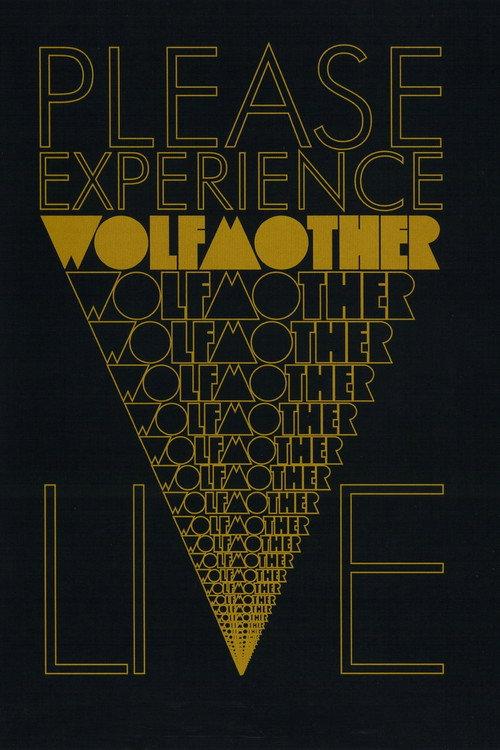 Wolfmother - Please Experience Live 2007 official movie poster