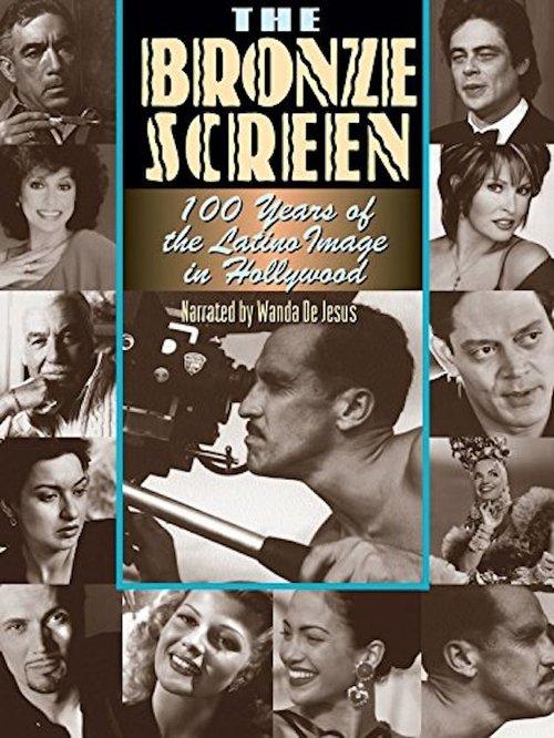 The Bronze Screen: 100 Years of the Latino Image in American Cinema 2002 official movie poster