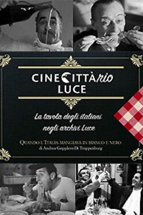 Quando l'Italia mangiava in bianco e nero 2015 official movie poster