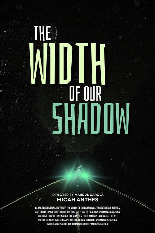 The Width Of Our Shadow 2024 official movie poster