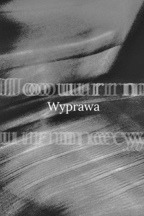 Wyprawa 2024 official movie poster