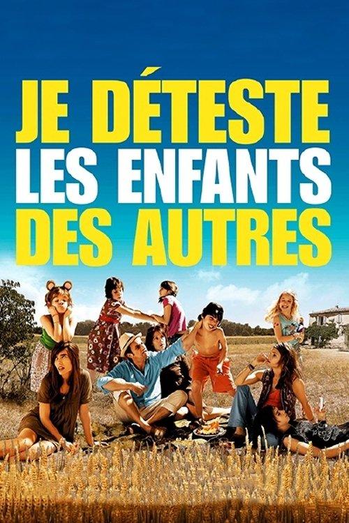 I Hate My Best Friends' Kids 2007 official movie poster