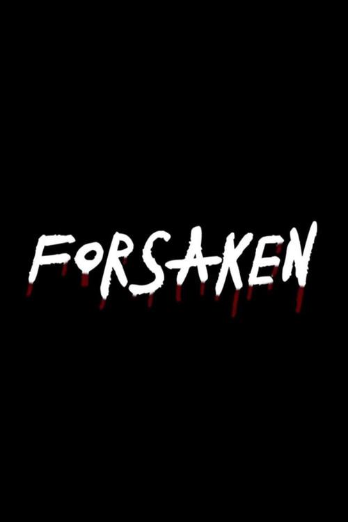 Forsaken 2024 official movie poster