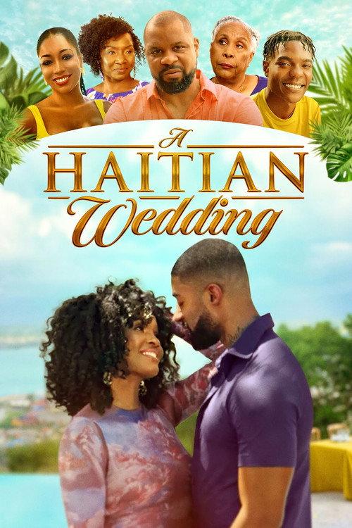 A Haitian Wedding 2023 official movie poster