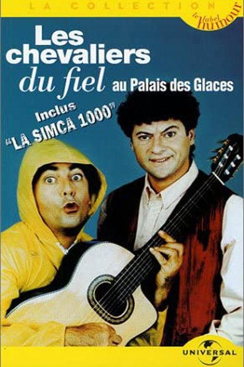 Les Chevaliers du Fiel : Au Palais des Glaces 1997 official movie poster
