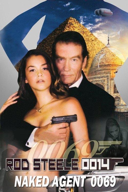 Emmanuelle Through Time: Rod Steele 0014 & Naked Agent 0069 2012 official movie poster