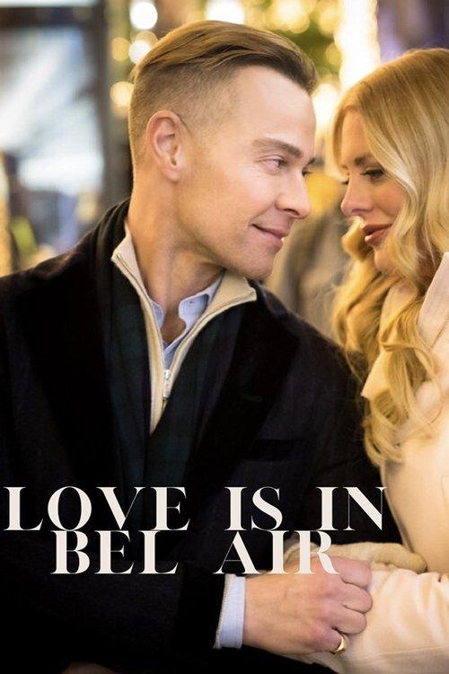 Love Is in Bel Air official movie poster