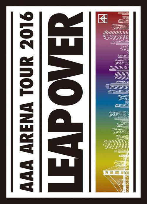 AAA ARENA TOUR 2016 - LEAP OVER - 2016 official movie poster