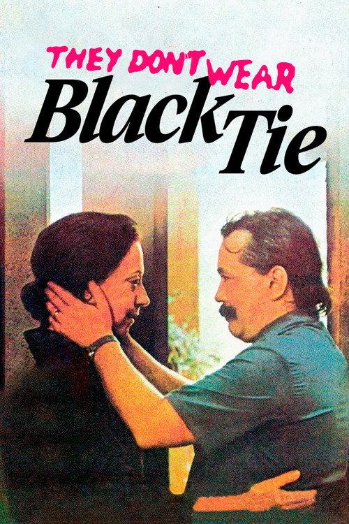 They Don't Wear Black Tie 1981 official movie poster