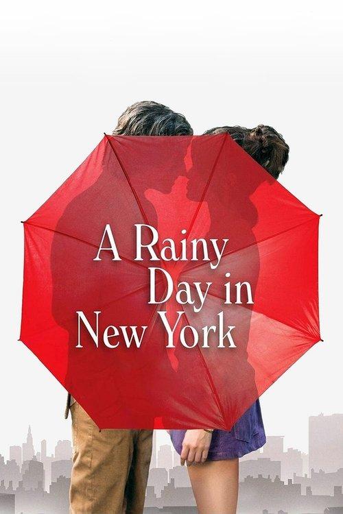 A Rainy Day in New York 2019 official movie poster