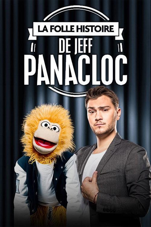 La Folle Histoire de Jeff Panacloc 2017 official movie poster