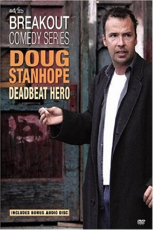 Doug Stanhope: Deadbeat Hero 2004 official movie poster