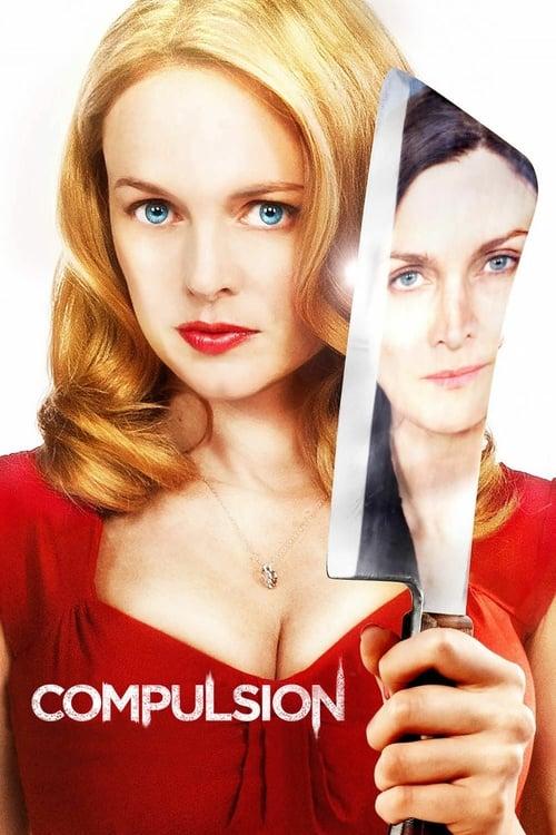 Compulsion 2013 official movie poster