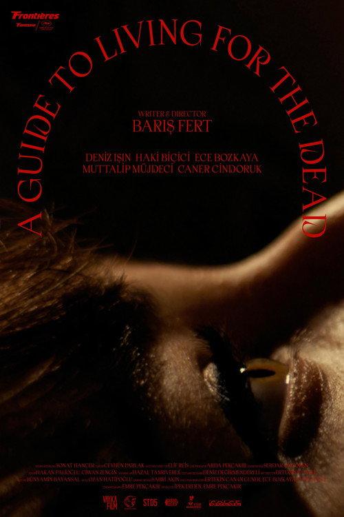 A Guide to Living for The Dead 2023 official movie poster
