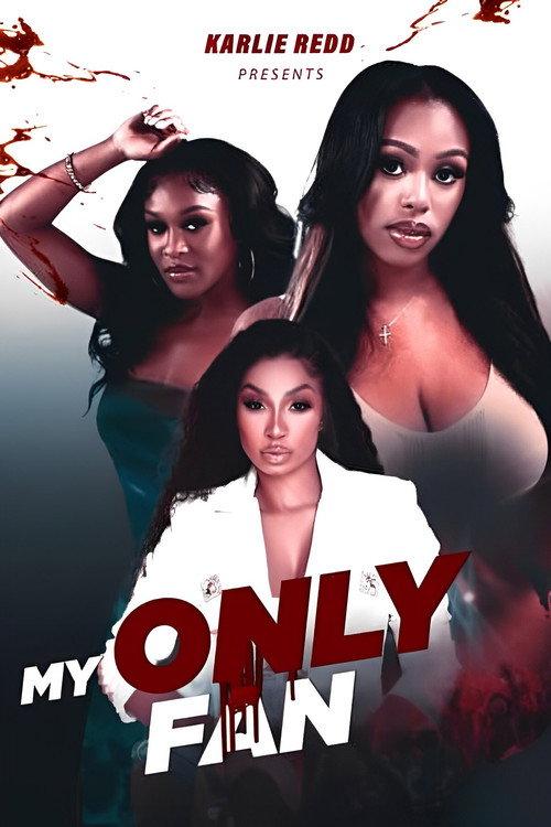 My Only Fan 2023 official movie poster