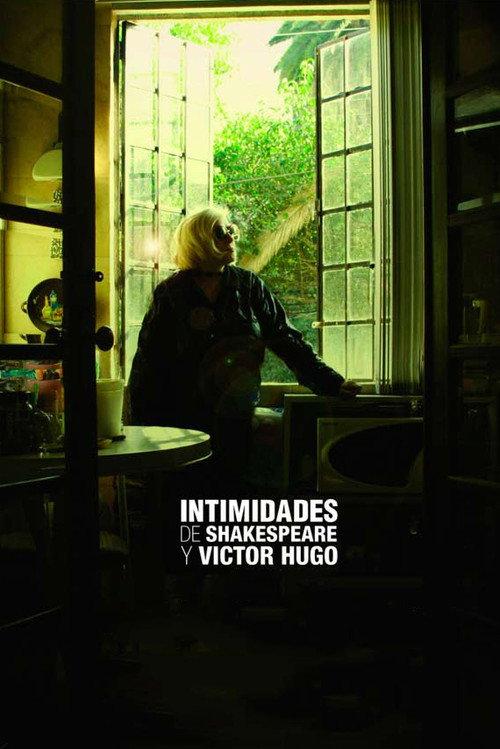 Shakespeare and Victor Hugo's Intimacies 2009 official movie poster