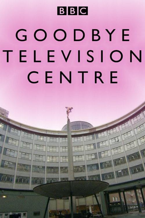 Goodbye Television Centre 2013 official movie poster