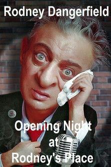 Rodney Dangerfield: Opening Night at Rodney's Place 1989 official movie poster