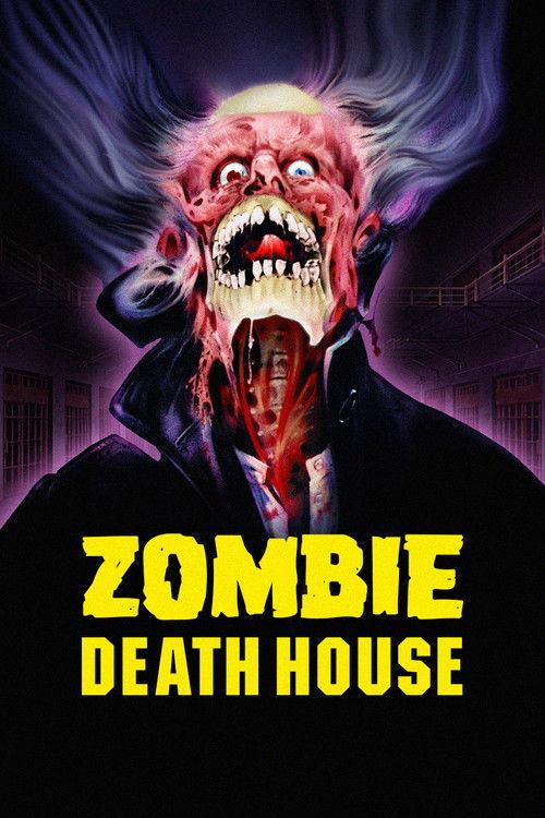 Zombie Death House 1988 official movie poster