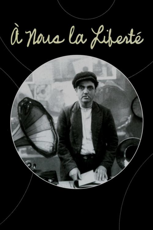À Nous la Liberté 1931 official movie poster