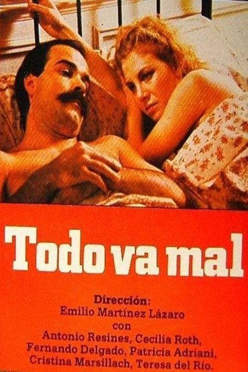 Todo va mal 1984 official movie poster