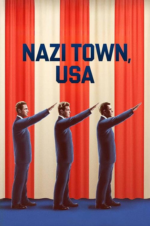 Nazi Town, USA 2024 official movie poster