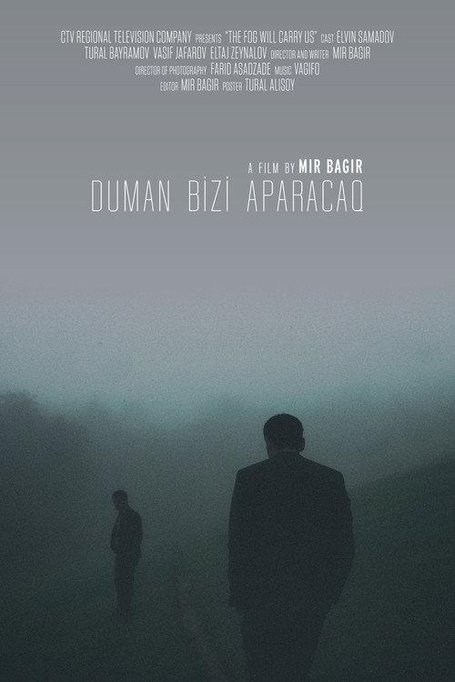 The Fog Will Carry Us 2016 official movie poster