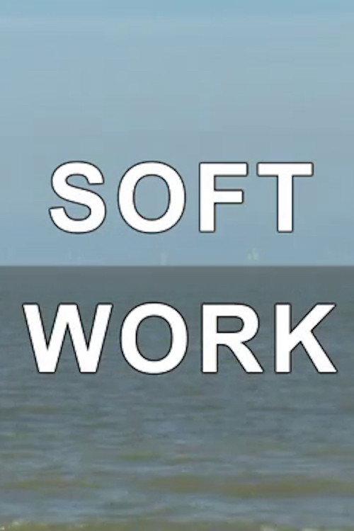 Soft Work 2012 official movie poster