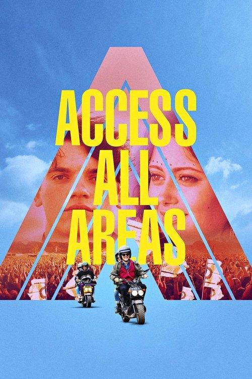 Access All Areas 2017 official movie poster