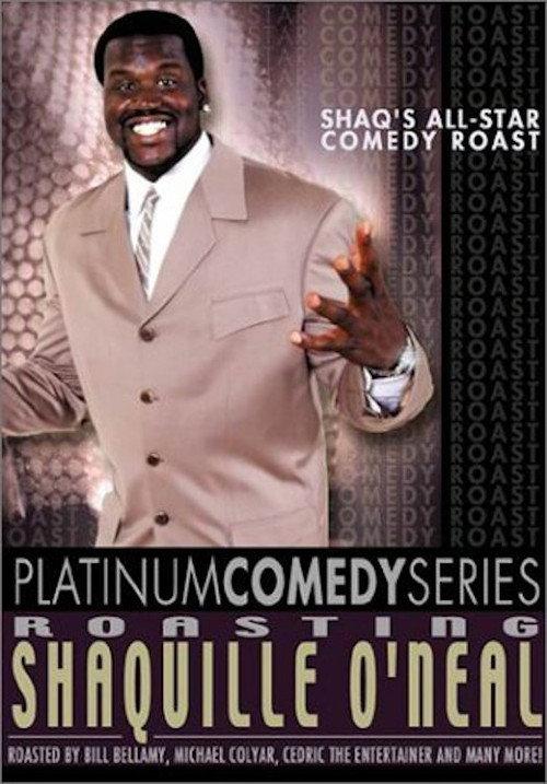 Platinum Comedy Series: Roasting Shaquille O'Neal 2002 official movie poster