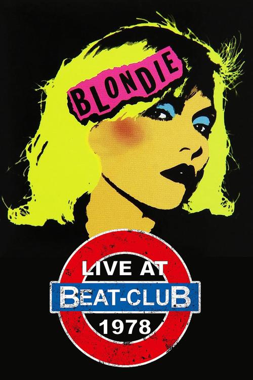 Blondie: Live at Beat Club 1978 2006 official movie poster