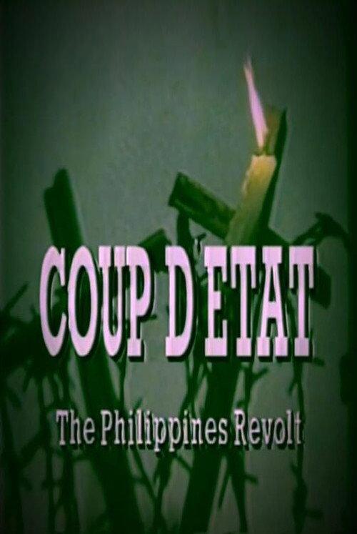 Coup D'etat: The Philippines Revolt 1986 official movie poster
