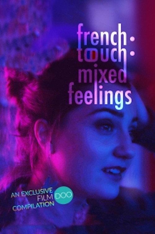 French Touch: Mixed Feelings 2019 official movie poster
