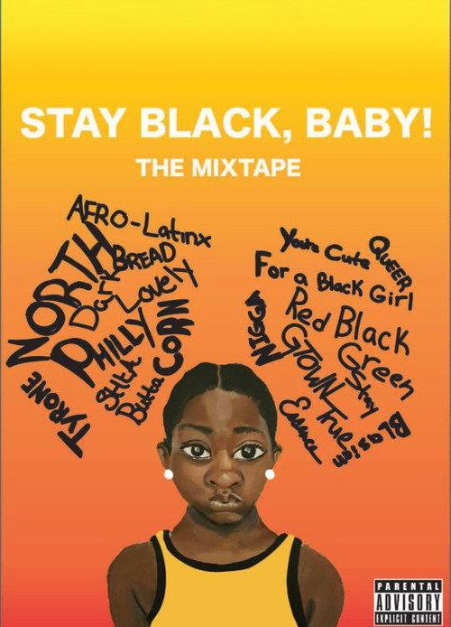 The Mixtape: Stay Black, Baby! 2017 official movie poster