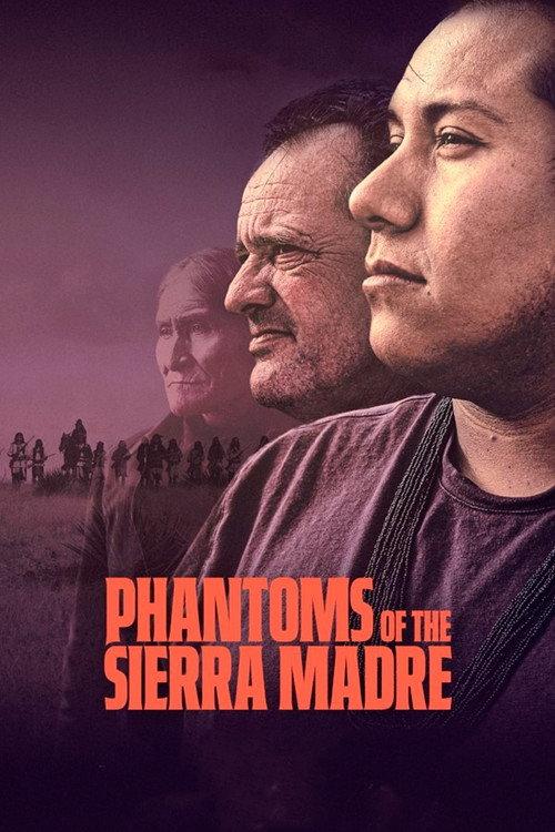 Phantoms of the Sierra Madre 2024 official movie poster
