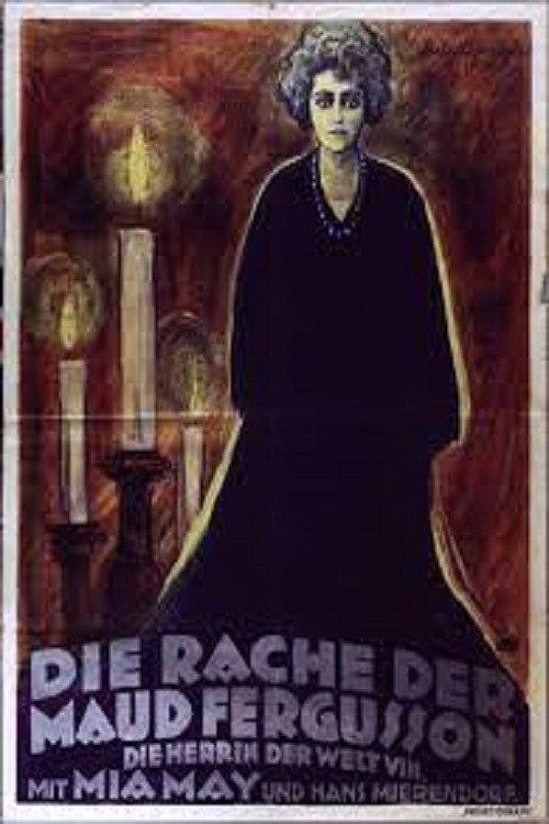The Mistress of the World, Part VIII: The Revenge of Maud Fergusson 1920 official movie poster