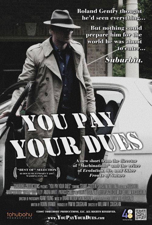 You Pay Your Dues 2007 official movie poster